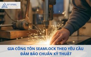 Gia công tôn seamlock