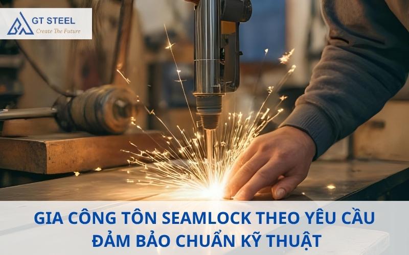 Gia công tôn seamlock