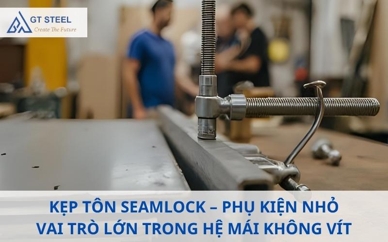 Kẹp tôn seamlock