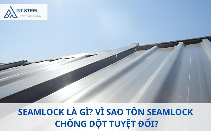 Seamlock là gì