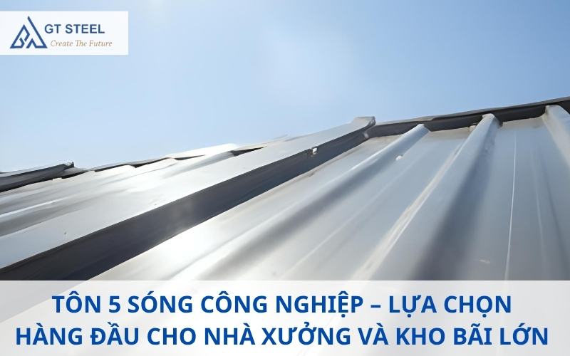 Tôn 5 sóng công nghiệp.